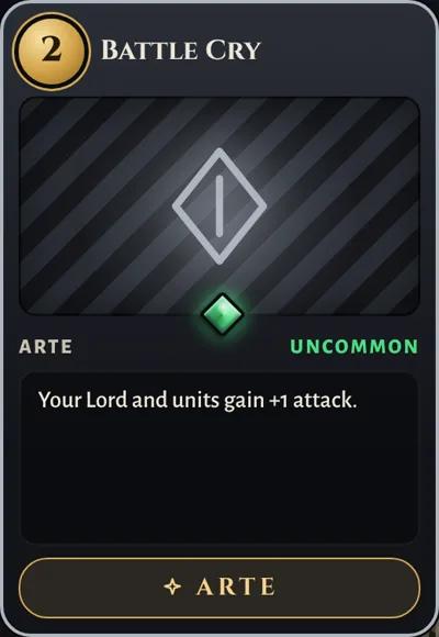 Battle Cry, a Neutral Arte card